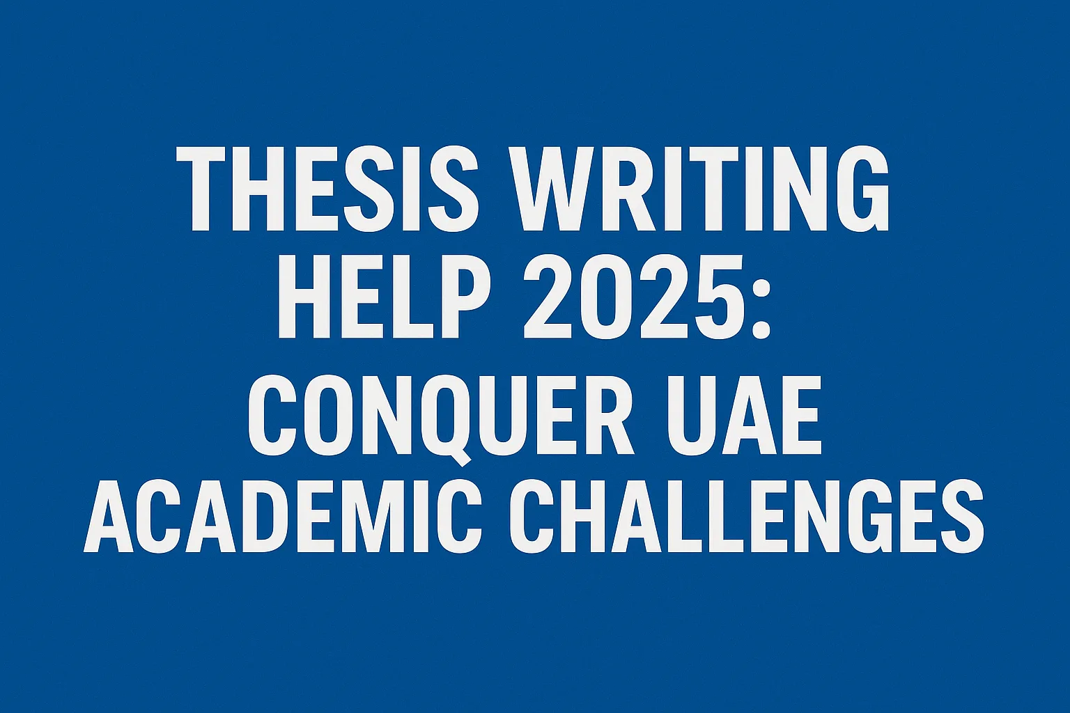 thesis writing help 2025